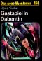 [Das neue Abenteuer 494] • Gastspiel in Dabentin